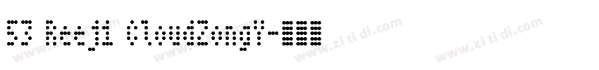 53 Reeji CloudZongY字体转换